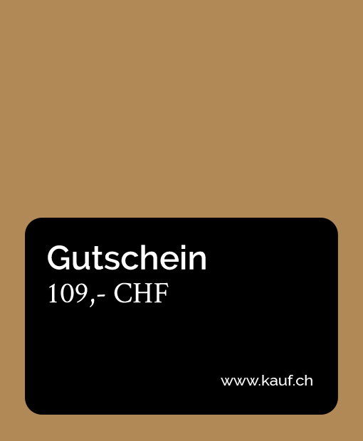 Gutschein 109,-CHF